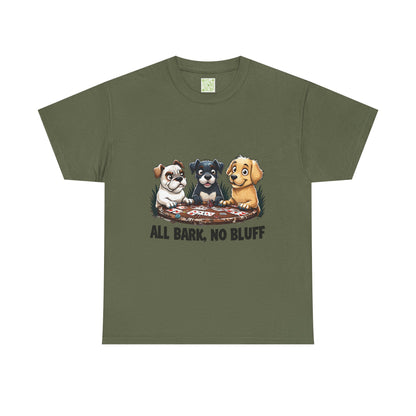 Dogs Playing Poker T-Shirt - All Bark No Bluff Unisex Tee - Funny Dog Lover Gift - Pet Parent Casual Shirt - Animal Lover Graphic Tee