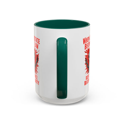 anti trump mug, chinga la mirgra, When Injustice Becomes Law, Resistance Mug, Social Justice Mug, Equality Coffee Cup, Resist Mug Gift