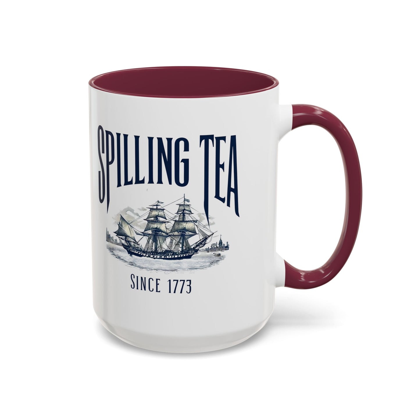 Spilling Tea Since 1773 Coffee Mug, Patriotic Coffee Mug, Funny Patriot Gift, American Freedom, Memorial Day