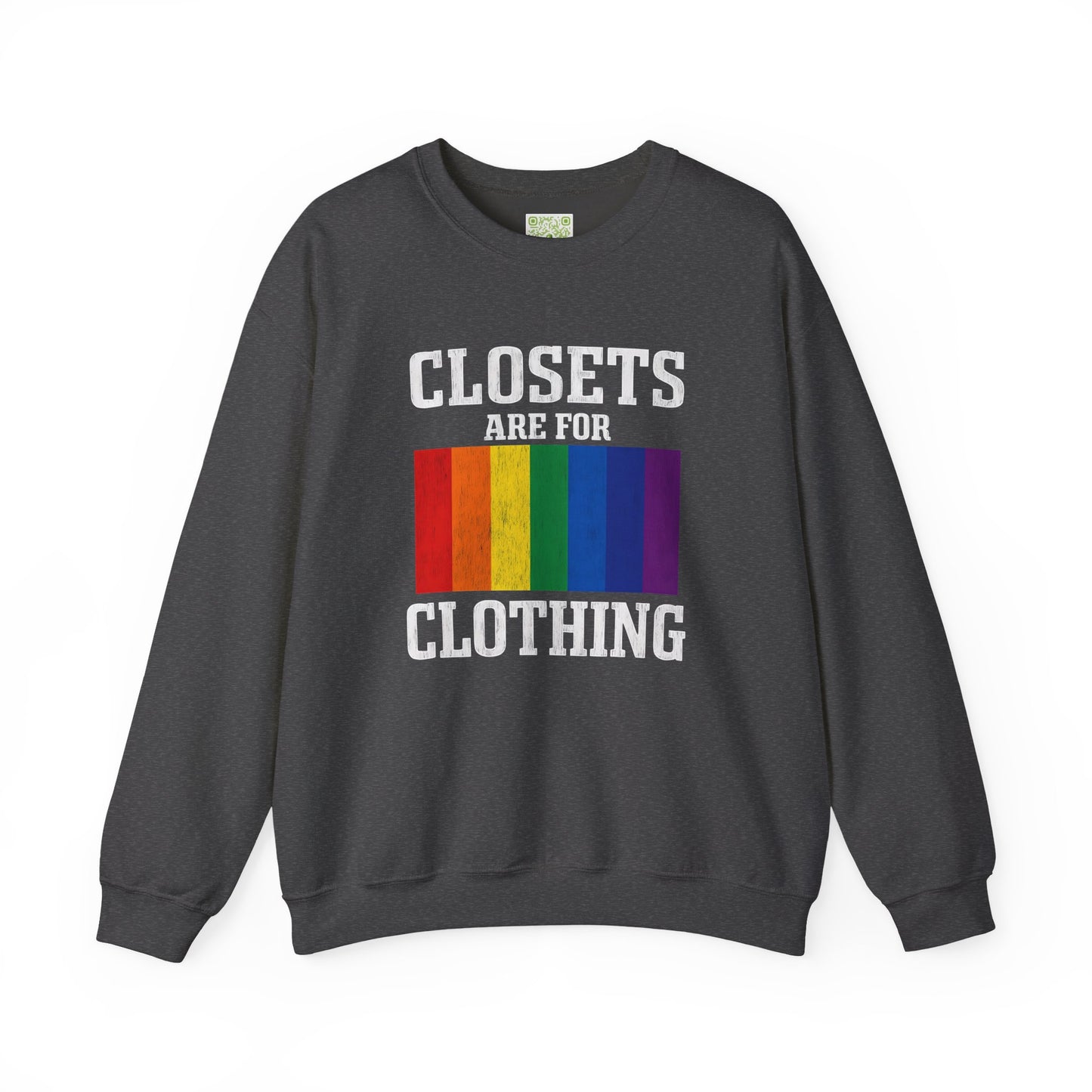 Rainbow Pride Crewneck Sweatshirt, Closets Are For Clothing Sweatshirt, Pride Month Sweatshirt, Queer Sweatshirt, LGBT Outfit