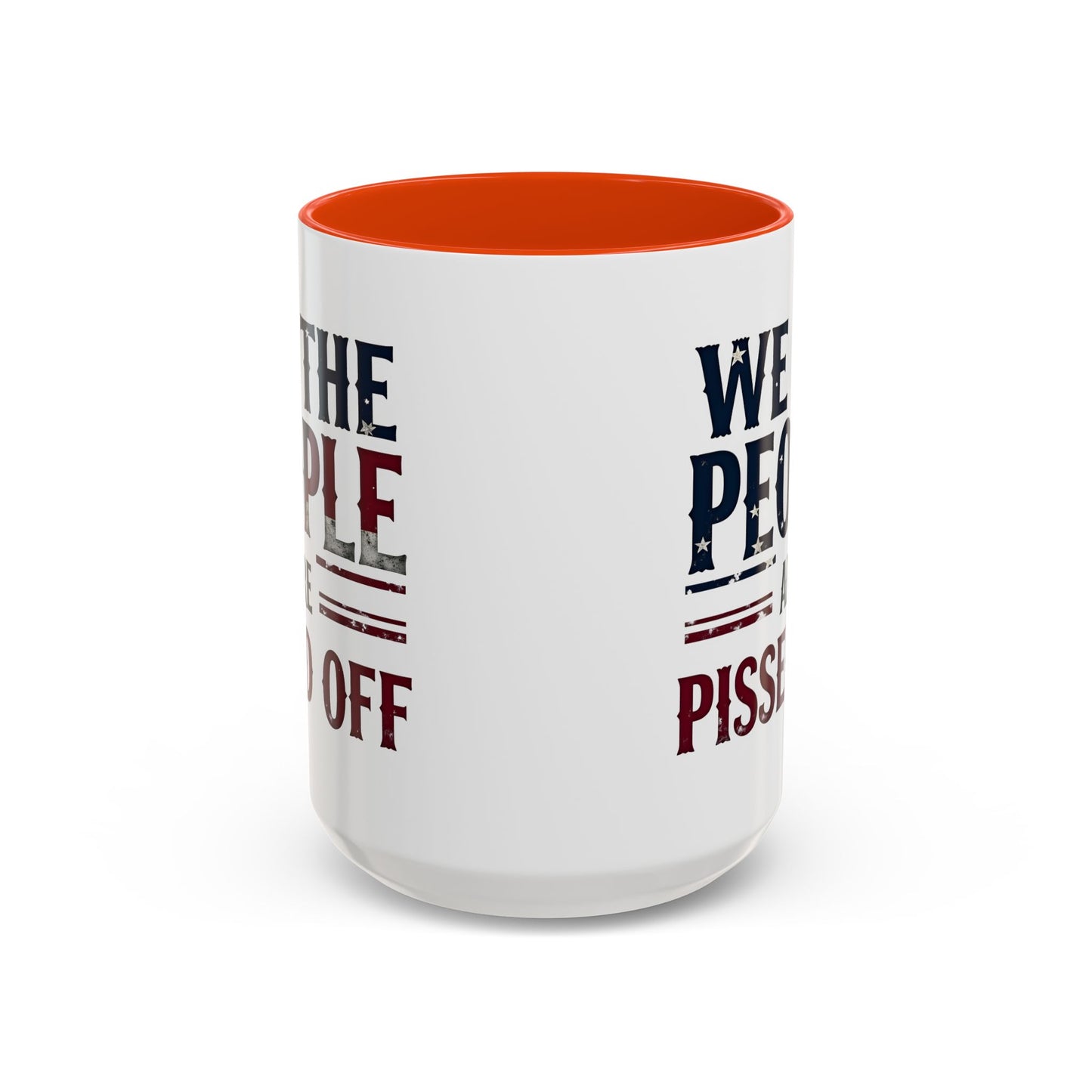 antitrump mug, foxtrot delta tango, We The People Are Pissed Off Mug, Political Mug, Freedom Mug, Democratic Mug, Anti Trump Mug