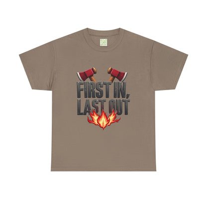 Firefighting First In Last Out Flames Tee, Firefighter Gift, Fireman T-shirt, Fire Truck Shirt, Unisex Cotton Tee, Bravery Gift