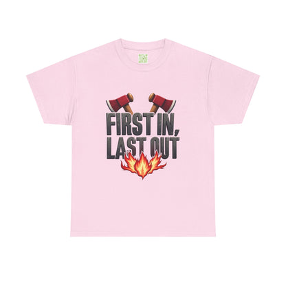 Firefighting First In Last Out Flames Tee, Firefighter Gift, Fireman T-shirt, Fire Truck Shirt, Unisex Cotton Tee, Bravery Gift