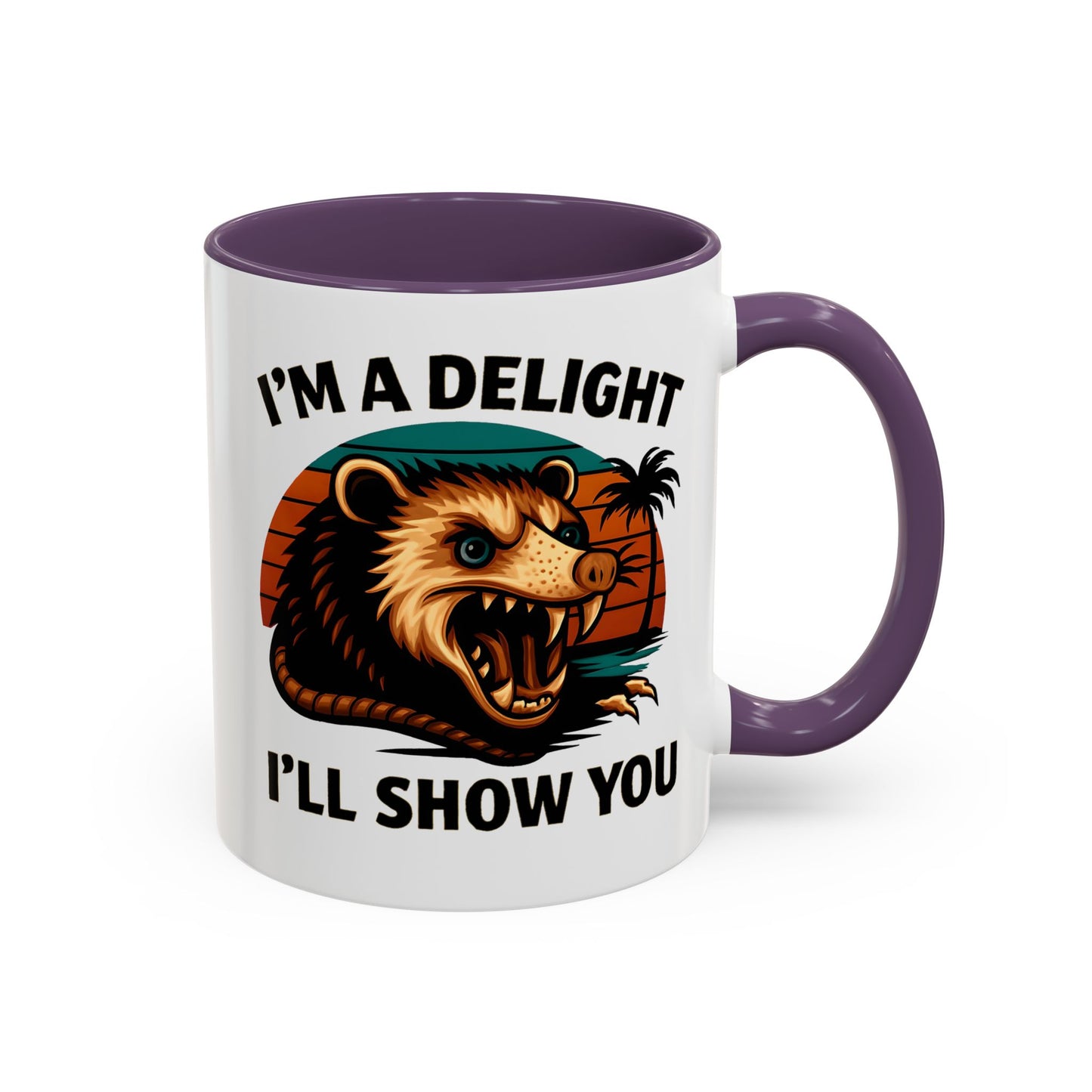 Opossum I Am A Delight Mug, Angry Opossum Mug, Funny Graphic Mug, Opossum Lover Gift, Inappropriate Coffee Mug