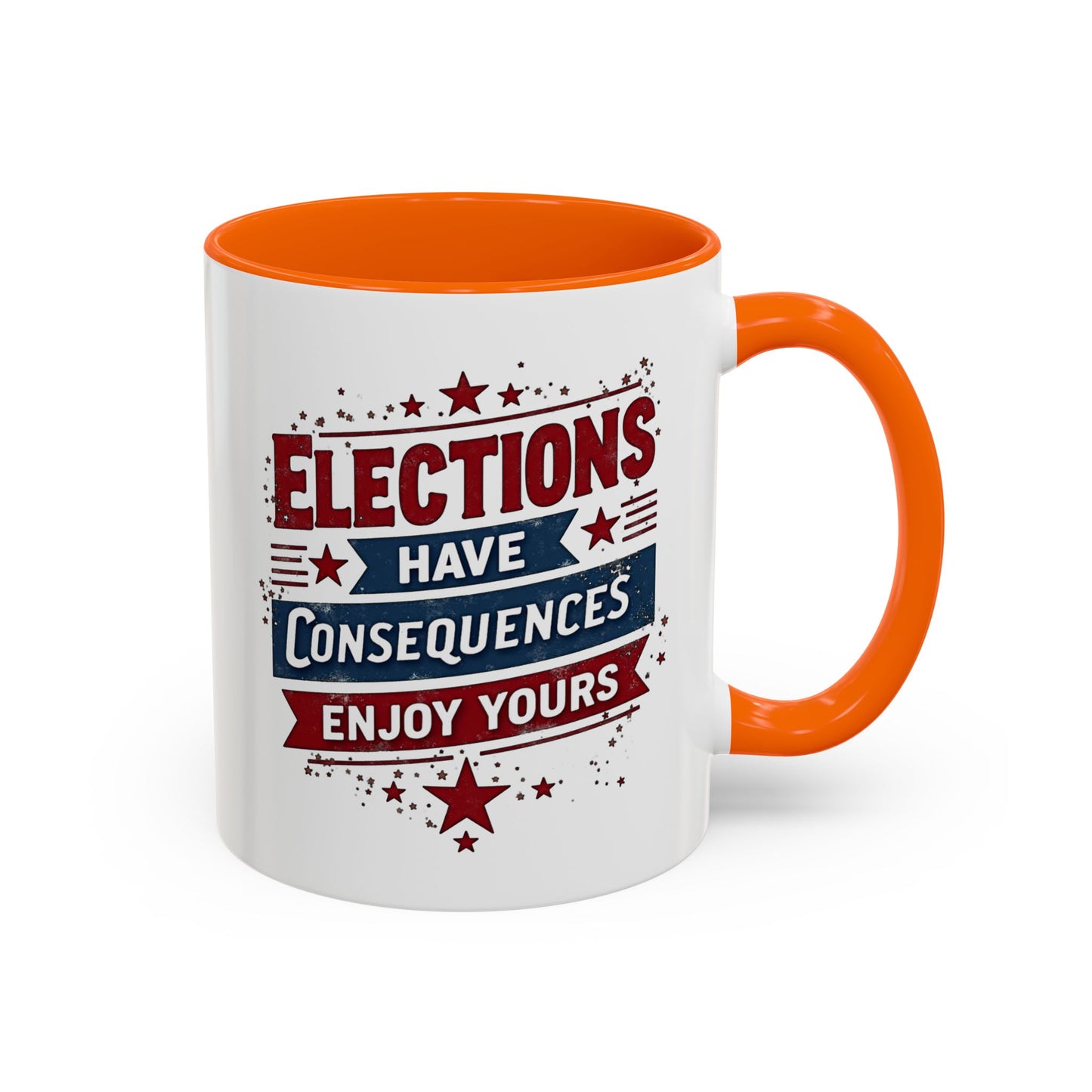 Election Have Consequences Mug, Project 2025, Anti Trump Mug, Patriot Mug, Resist, Political Mug, Freedom Gift