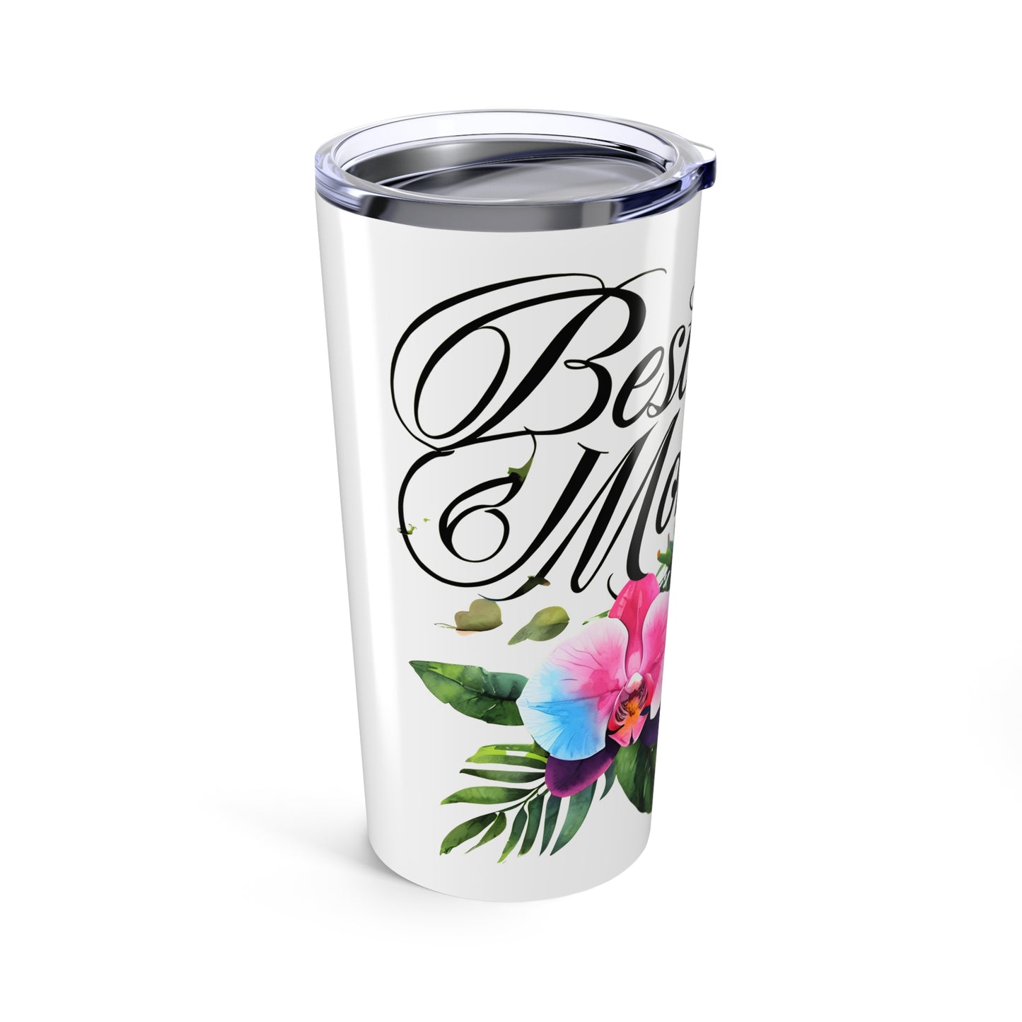 Best Mom Ever Tumbler 20oz, Floral Travel Mug, Mother's Day Gift, Mom Gift Idea