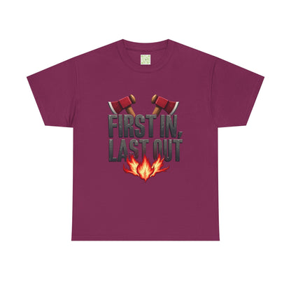 Firefighting First In Last Out Flames Tee, Firefighter Gift, Fireman T-shirt, Fire Truck Shirt, Unisex Cotton Tee, Bravery Gift