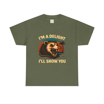 Angry Opossum Shirt, "I’m a Delight, I’ll Show You", Funny Opossum, Opossum Lover Shirt, Graphic Tee, Top Selling T-Shirts
