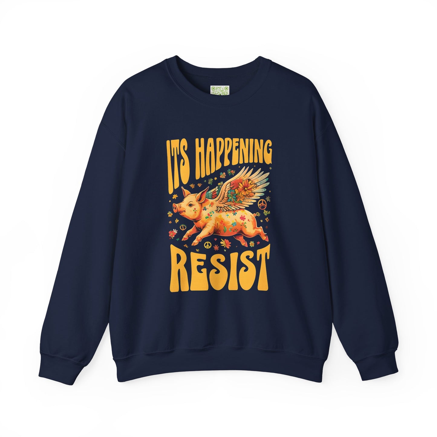 Pigs Fly  "It's Happening, Resist" Statement Crewneck Sweatshirt, Pig Lover Gift, When Pigs Fly Shirt, Flying Pig Sweatshirt