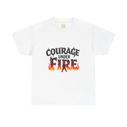 Firefighting Courage Under Fire Tee, Firefighter Graphic Tee, Fire Fighter Gift, Thin Red Line, Fire Fighters Gift, Firefighting Apparel