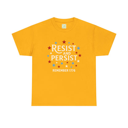 Resist and Persist Tee, Unisex Cotton, Fourth of July Shirt, Memorial Day Shirt, Patriotic Shirt, Freedom Shirt, USA Flag Tee