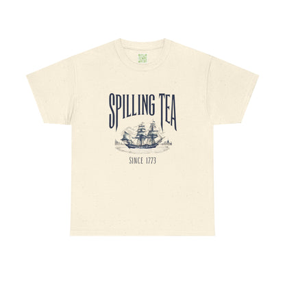 Spilling Tea Unisex Heavy Cotton Tee, Boston Tea Party Since 1773, Funny Patriot Shirt, History Gifts, Patriotic Shirt
