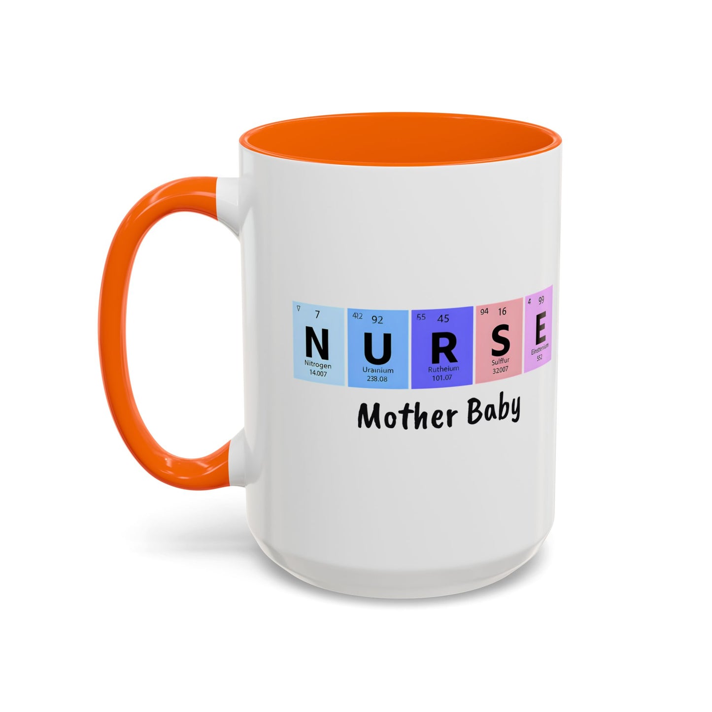Nurse Mother Baby Coffee Mug, Nurse Practitioner Gift, Labor Delivery Nurse, Postpartum Nurse, Nursery Nurse Mug