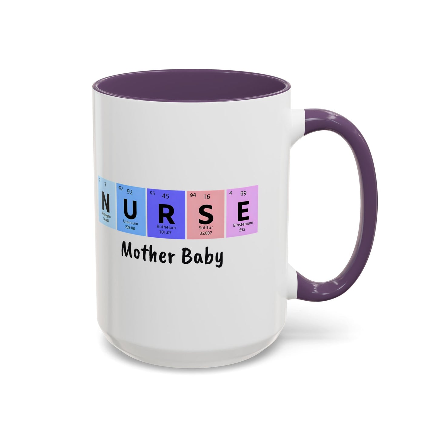 Nurse Mother Baby Coffee Mug, Nurse Practitioner Gift, Labor Delivery Nurse, Postpartum Nurse, Nursery Nurse Mug