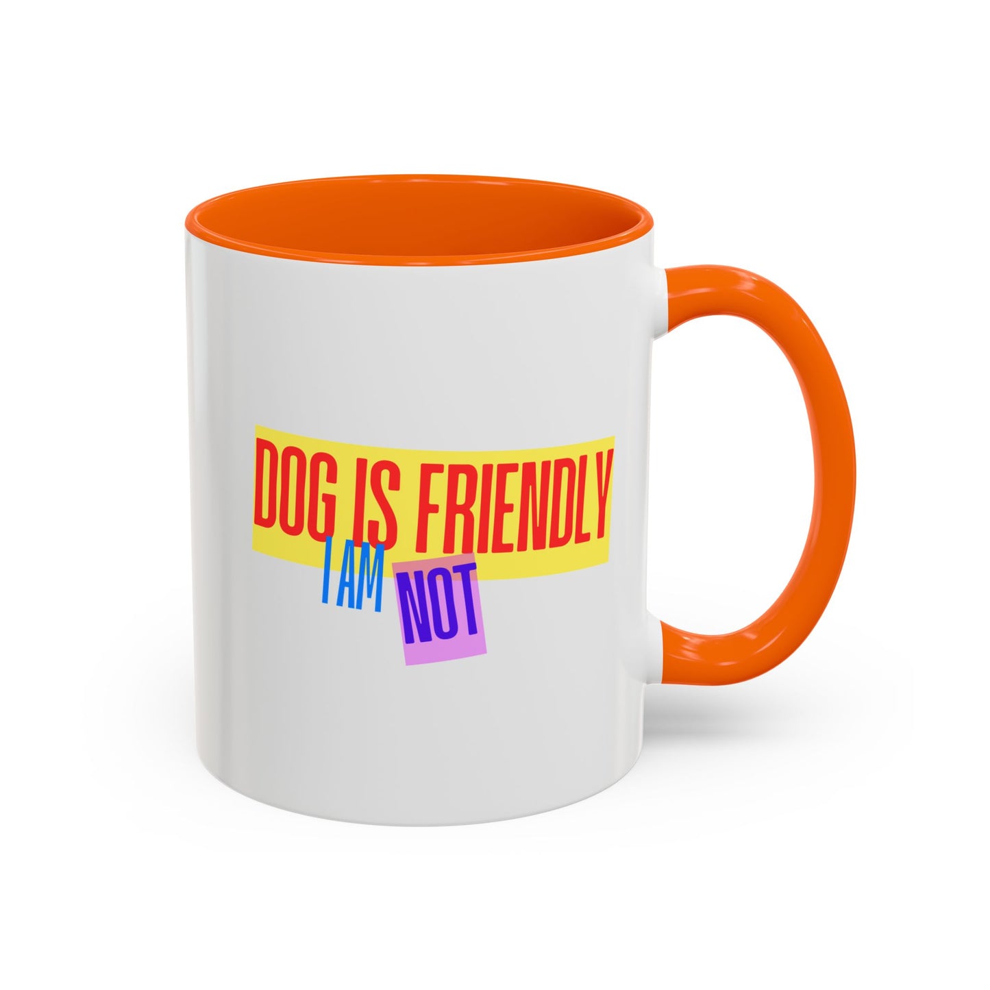 Funny Dog Lover Border Collie Accent Mug - "Dog is Friendly, I am Not"