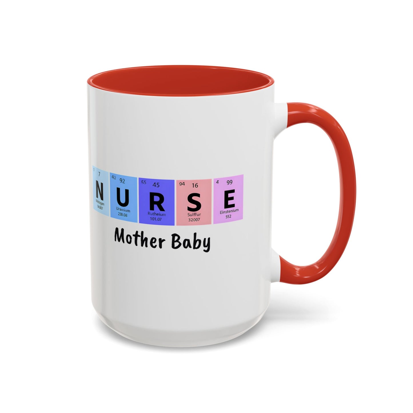 Nurse Mother Baby Coffee Mug, Nurse Practitioner Gift, Labor Delivery Nurse, Postpartum Nurse, Nursery Nurse Mug