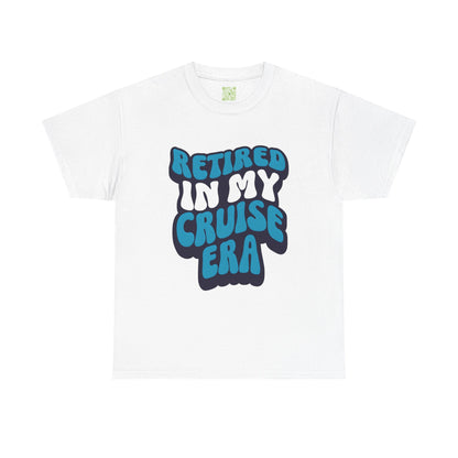 Retired in My Cruise Era Unisex Tee, Retirement Cruise Shirt, Travel Merch, Cruise Vibes Tee, Vacation Tshirt