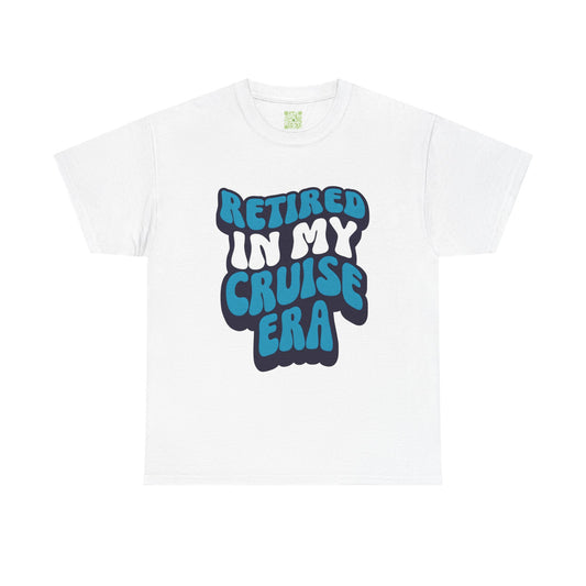 Retired in My Cruise Era Unisex Tee, Retirement Cruise Shirt, Travel Merch, Cruise Vibes Tee, Vacation Tshirt