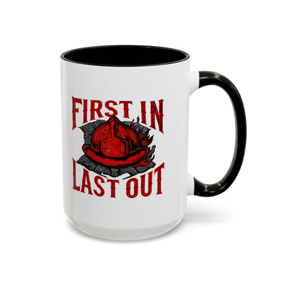 Firefighter First In Last Out Mug, Firefighter Gift, Firefighter Wife, Female Firefighter, Fireman, First Responder