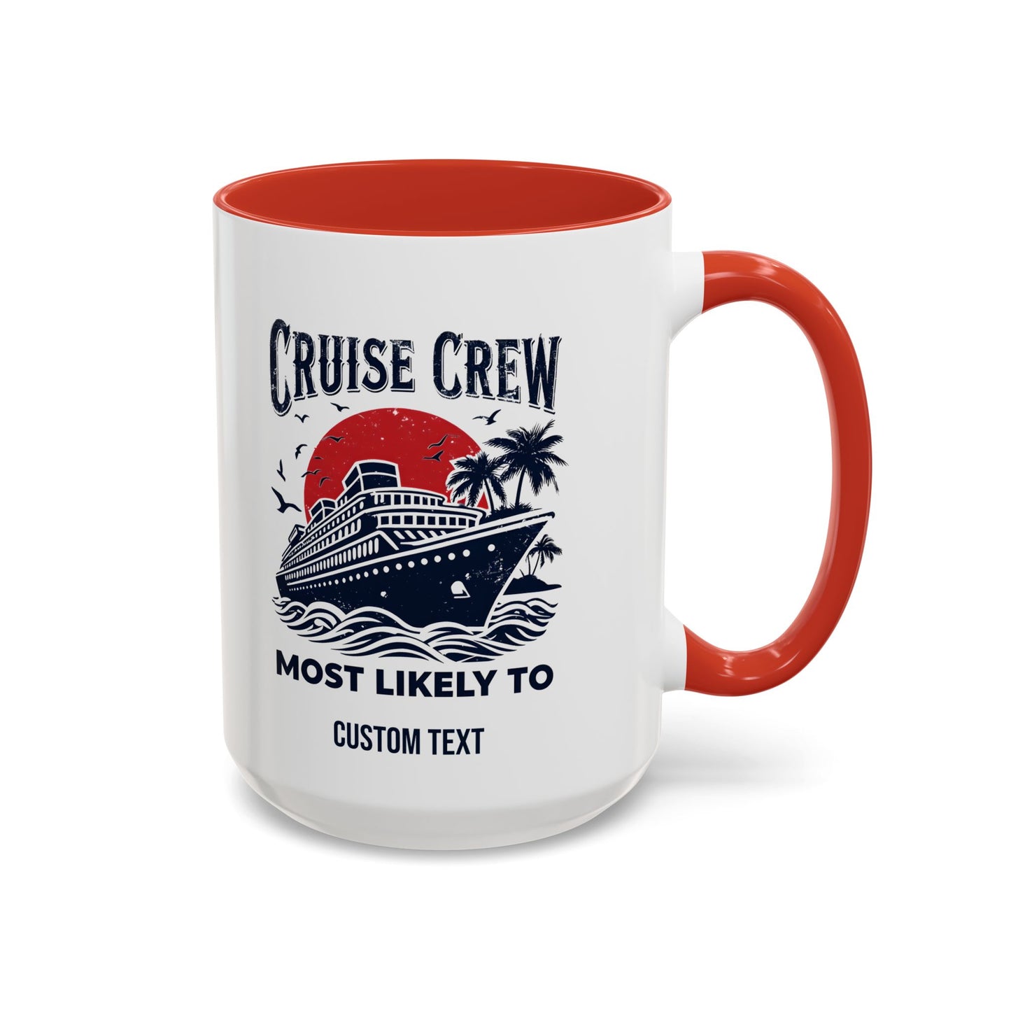 Cruise Crew Most Likely To Coffee Mug, Ship Mug, Birthday Cruise, Cruise Squad, Most Likely, Family Cruise 2025