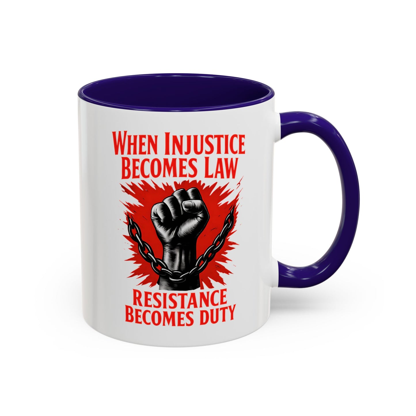 anti trump mug, chinga la mirgra, When Injustice Becomes Law, Resistance Mug, Social Justice Mug, Equality Coffee Cup, Resist Mug Gift