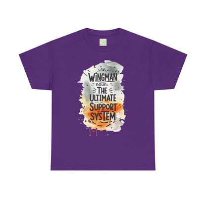 Wingman Ultimate Support System Unisex Heavy Cotton Tee | Fun Quote Shirt for Guys | Casual Wear Gift for Him | Perfect Buddy Gift