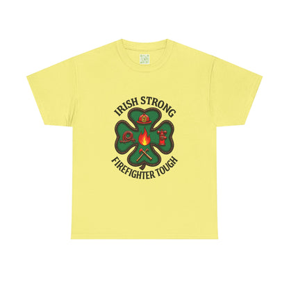 Irish Strong Firefighter Tough Unisex Heavy Cotton Tee, St. Patrick's Day Gift, Firefighter Apparel, Irish Pride Shirt, Unisex Tee