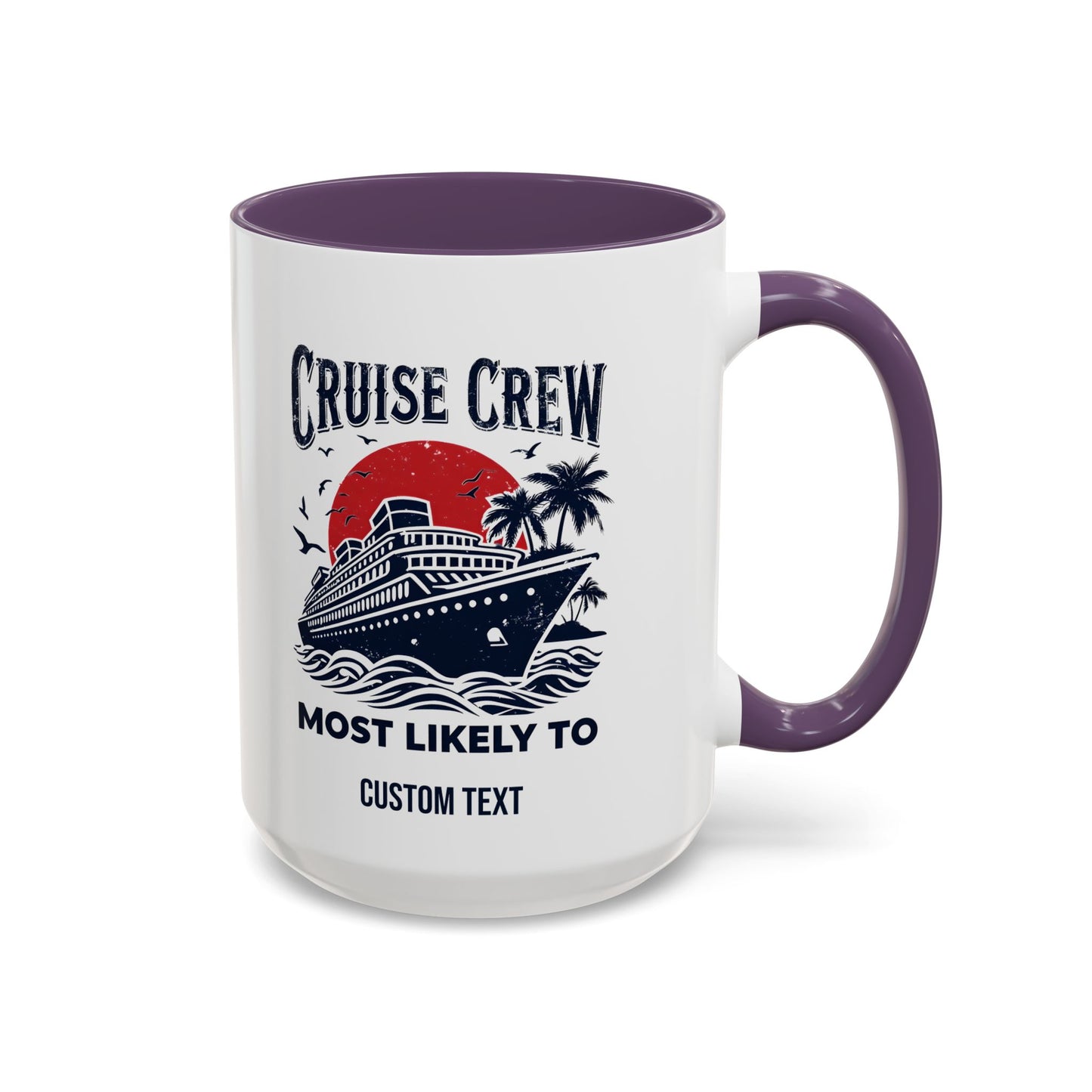 Cruise Crew Most Likely To Coffee Mug, Ship Mug, Birthday Cruise, Cruise Squad, Most Likely, Family Cruise 2025