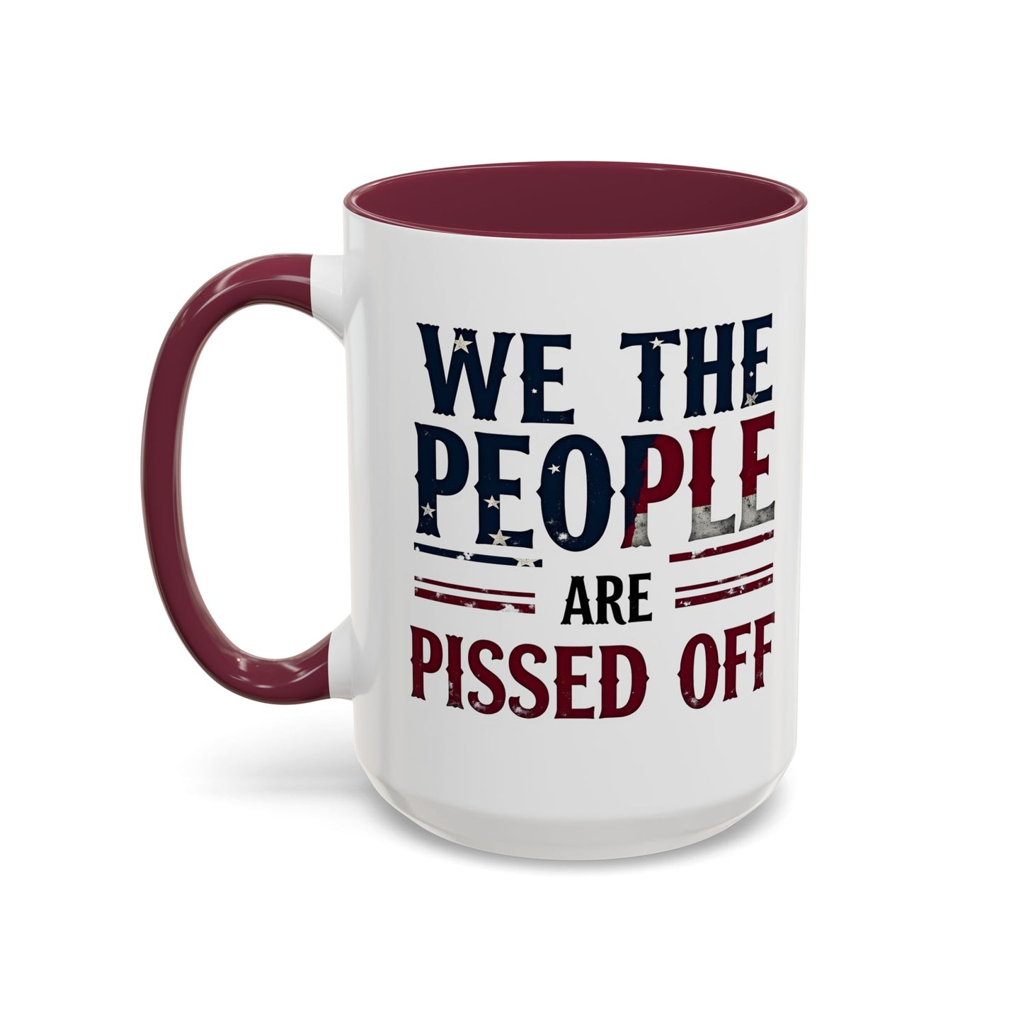 antitrump mug, foxtrot delta tango, We The People Are Pissed Off Mug, Political Mug, Freedom Mug, Democratic Mug, Anti Trump Mug