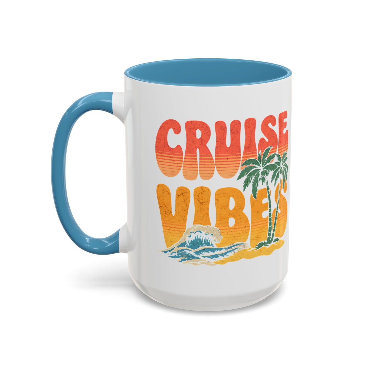 Cruise Vibes Accent Coffee Mug, Cruise Gifts, Royal Caribbean, Disney Cruise Line, Travel Mode, Birthday Cruise Mug