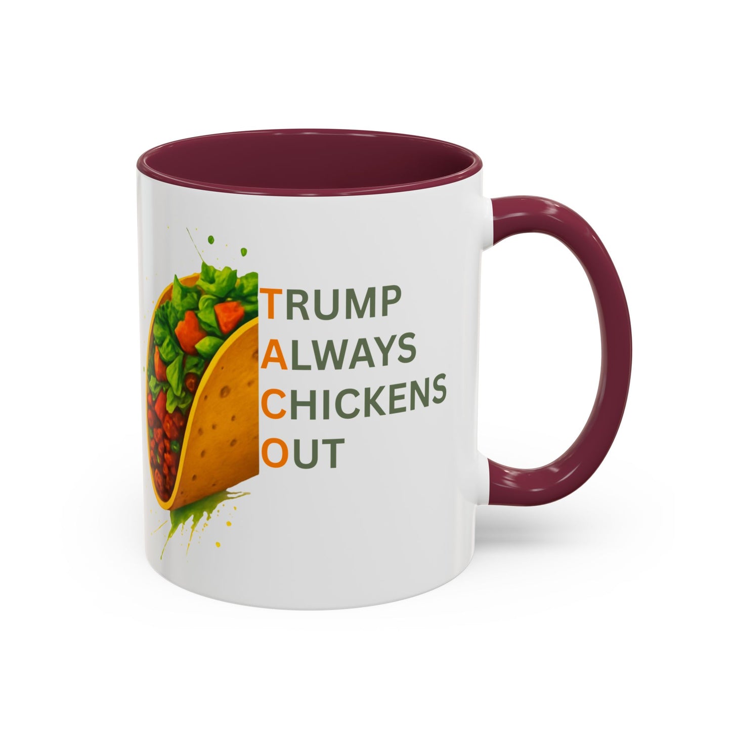 Trump Always Chickens Out TACO Mug, Subtle Anti Trump, Democrat Gift Mug, Funny Liberal Gift, Political Mug