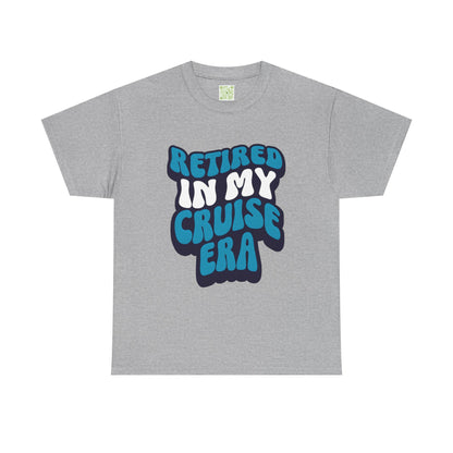 Retired in My Cruise Era Unisex Tee, Retirement Cruise Shirt, Travel Merch, Cruise Vibes Tee, Vacation Tshirt
