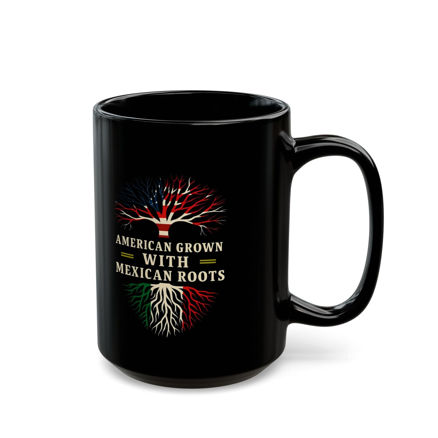American Grown Mexican Roots Black Mug, Celebrate Heritage Mug, Mexico Culture Gift, Viva Mexico, Latin Art Mug