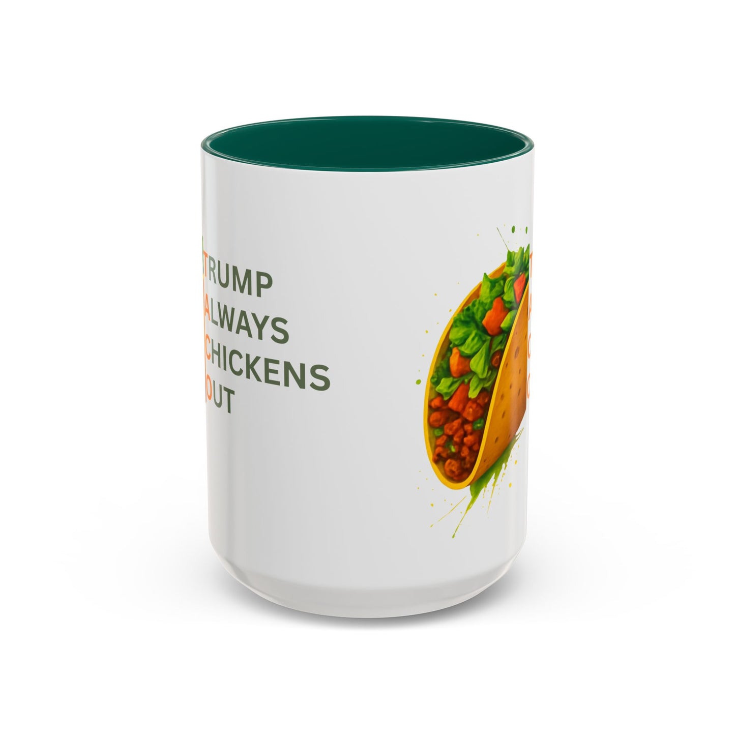 Trump Always Chickens Out TACO Mug, Subtle Anti Trump, Democrat Gift Mug, Funny Liberal Gift, Political Mug