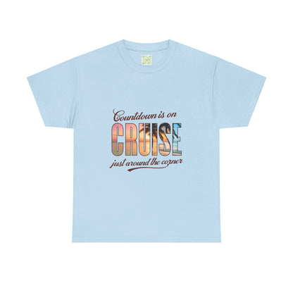 Cruise Countdown Heavy Cotton Tee, Cruise Squad 2025 Shirt, Family Vacation 2025 Tee, Family Cruise Shirt, Custom Travel Shirt
