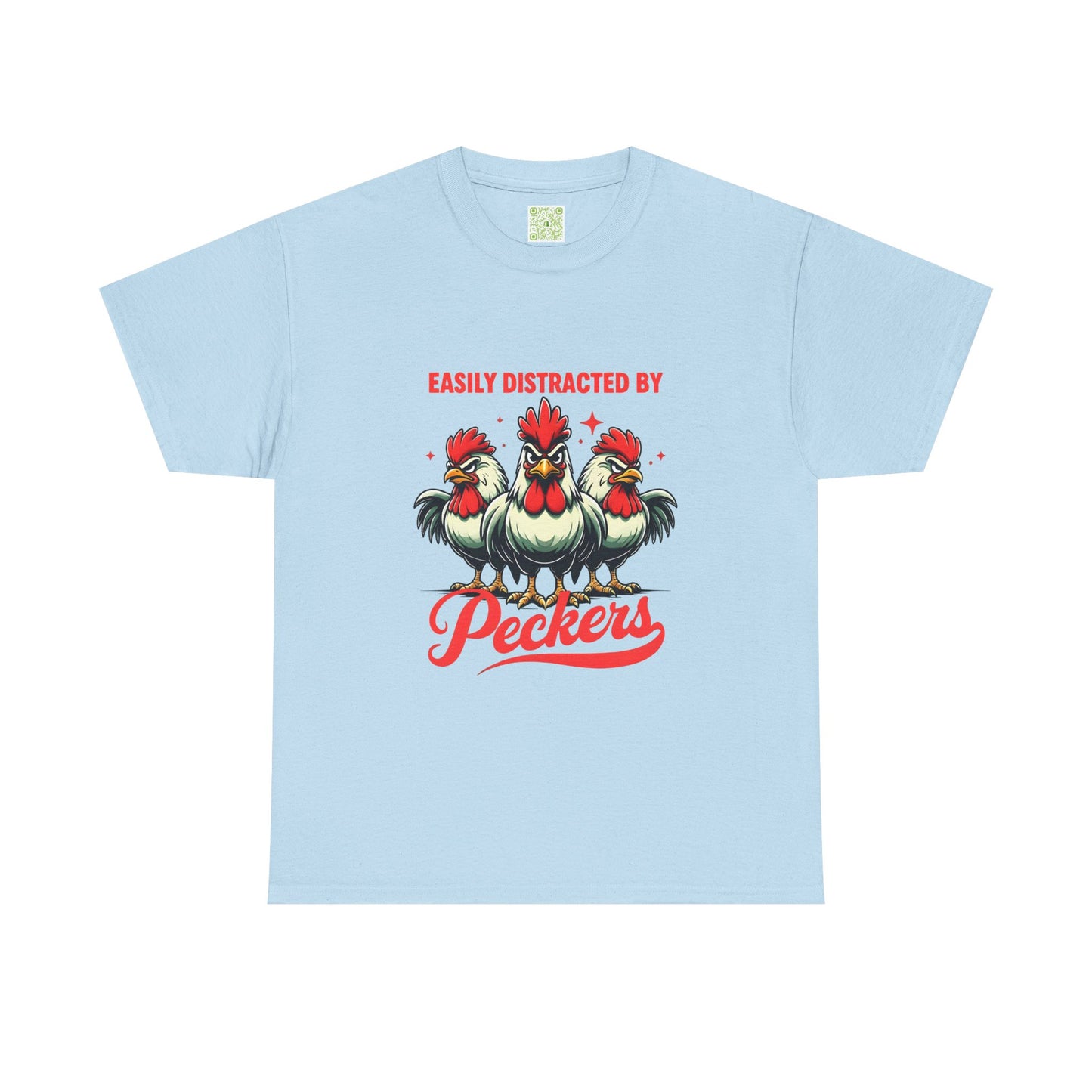 Easily Distracted By Peckers T-Shirt  | Naughty Tee Vibes & Dirty Joke Fun
