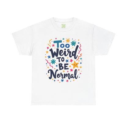 Enneagram 4 Too Weird to be Normal Tee, Unisex Cotton Tshirt, Enneagram Apparel, Statement Graphic Tee, Enneagram Merch