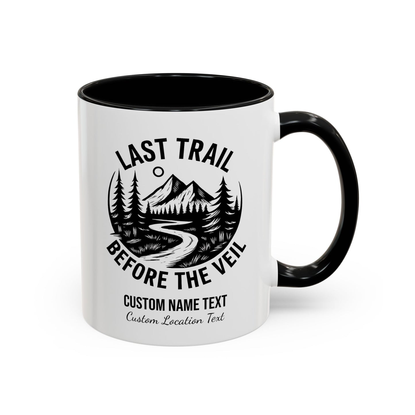 Bachelorette Last Trail Before the Veil Nature-Inspired Accent Coffee Mug - Last Trail Before The Veil, Outdoor Lovers Gift, Camping Decor, Adventure Mug, Hiking Coffee Cup