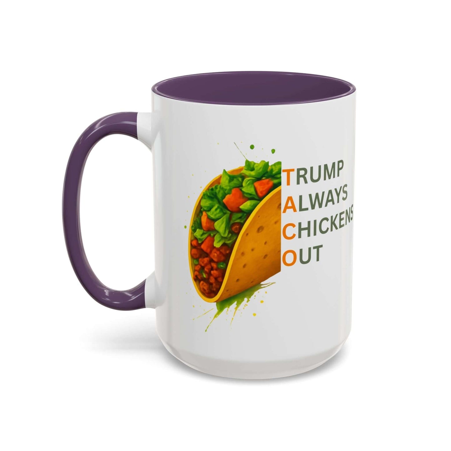 Trump Always Chickens Out TACO Mug, Subtle Anti Trump, Democrat Gift Mug, Funny Liberal Gift, Political Mug