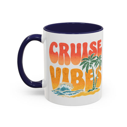 Cruise Vibes Accent Coffee Mug, Cruise Gifts, Royal Caribbean, Disney Cruise Line, Travel Mode, Birthday Cruise Mug