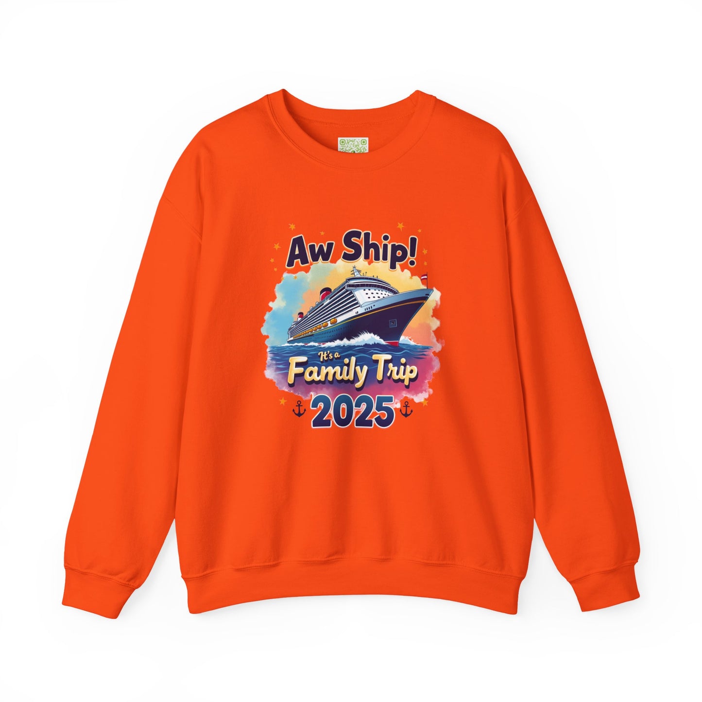 Aw Ship! Family Trip 2025 Unisex Crewneck Sweatshirt, Cruise