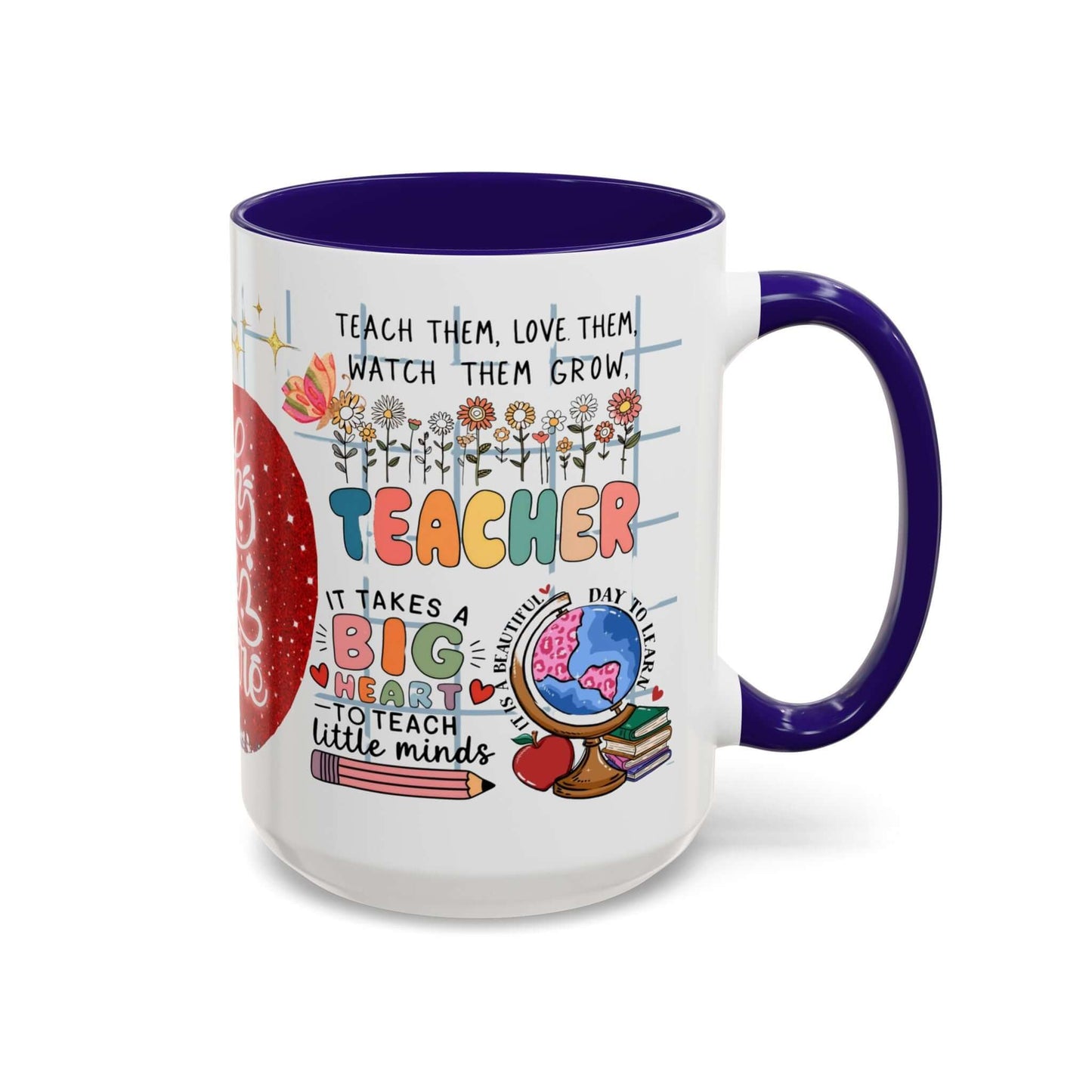 Colorful Teacher Appreciation Coffee Mug featuring inspiring quotes and illustrations, perfect gift for educators.