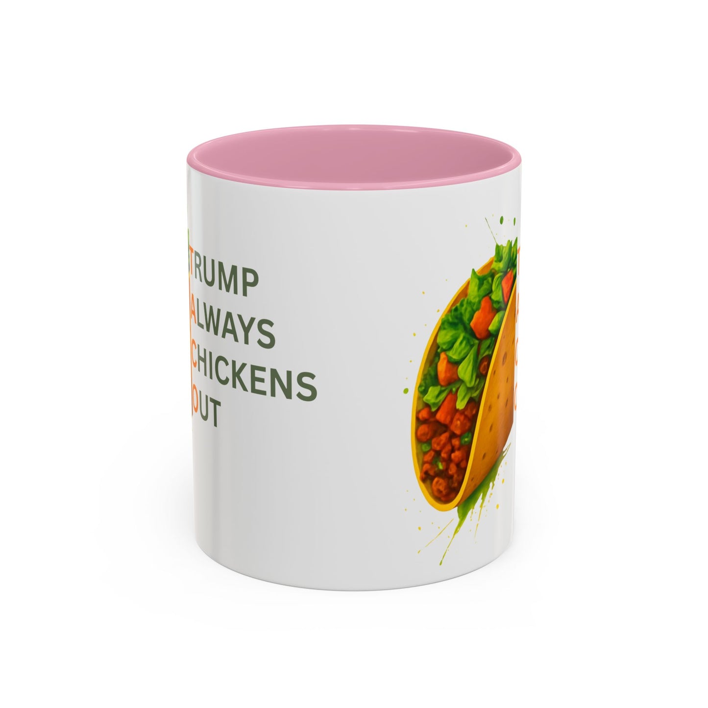 Trump Always Chickens Out TACO Mug, Subtle Anti Trump, Democrat Gift Mug, Funny Liberal Gift, Political Mug