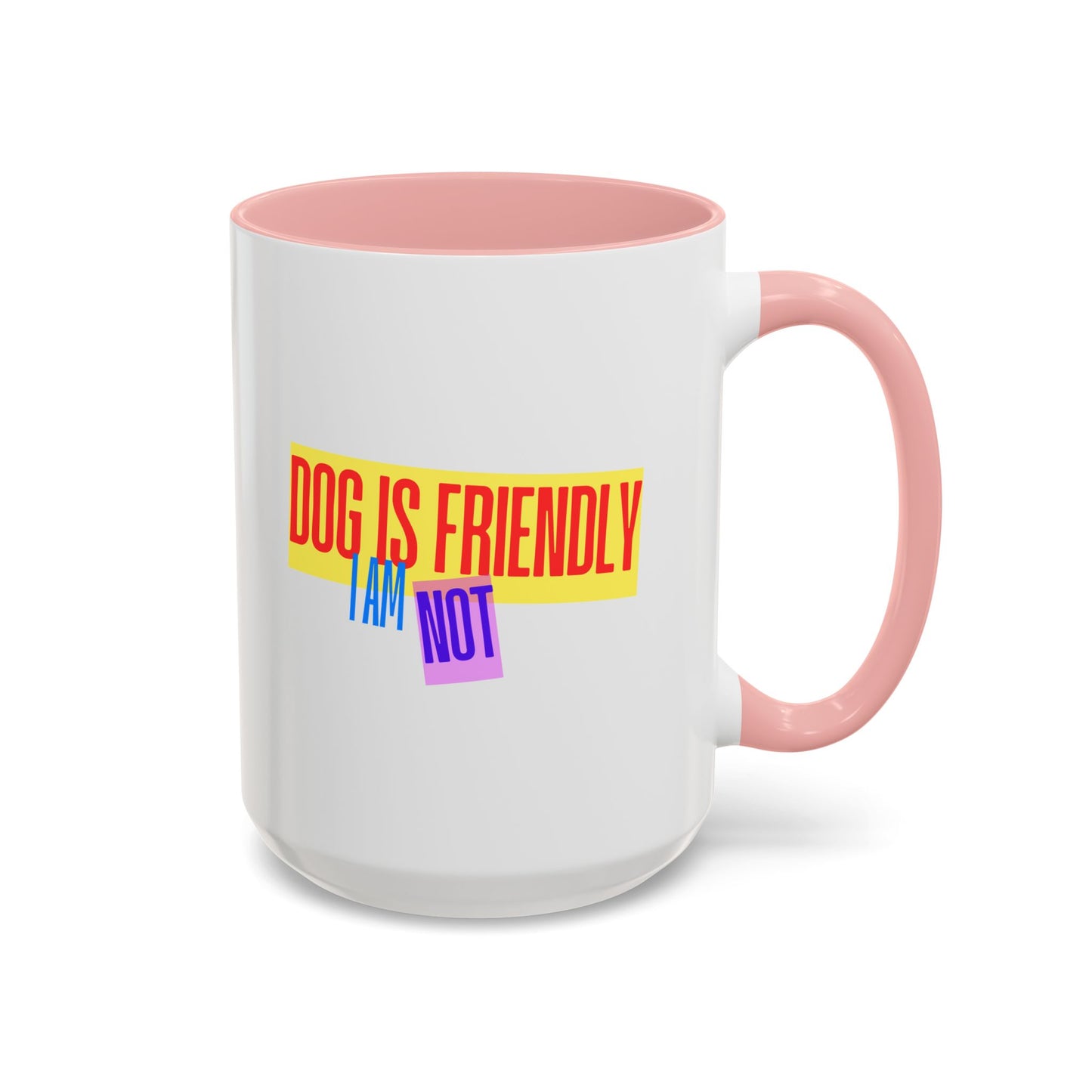 Funny Dog Lover Poodle Accent Mug - "Dog is Friendly, I am Not"