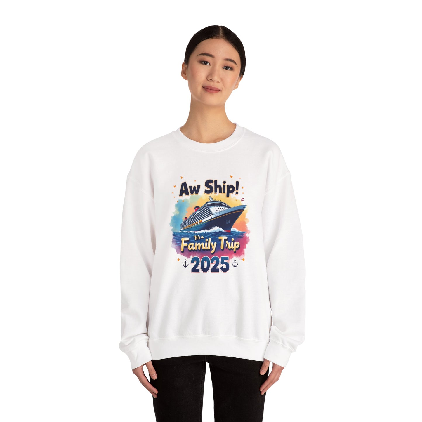 Aw Ship! Family Trip 2025 Unisex Crewneck Sweatshirt, Cruise