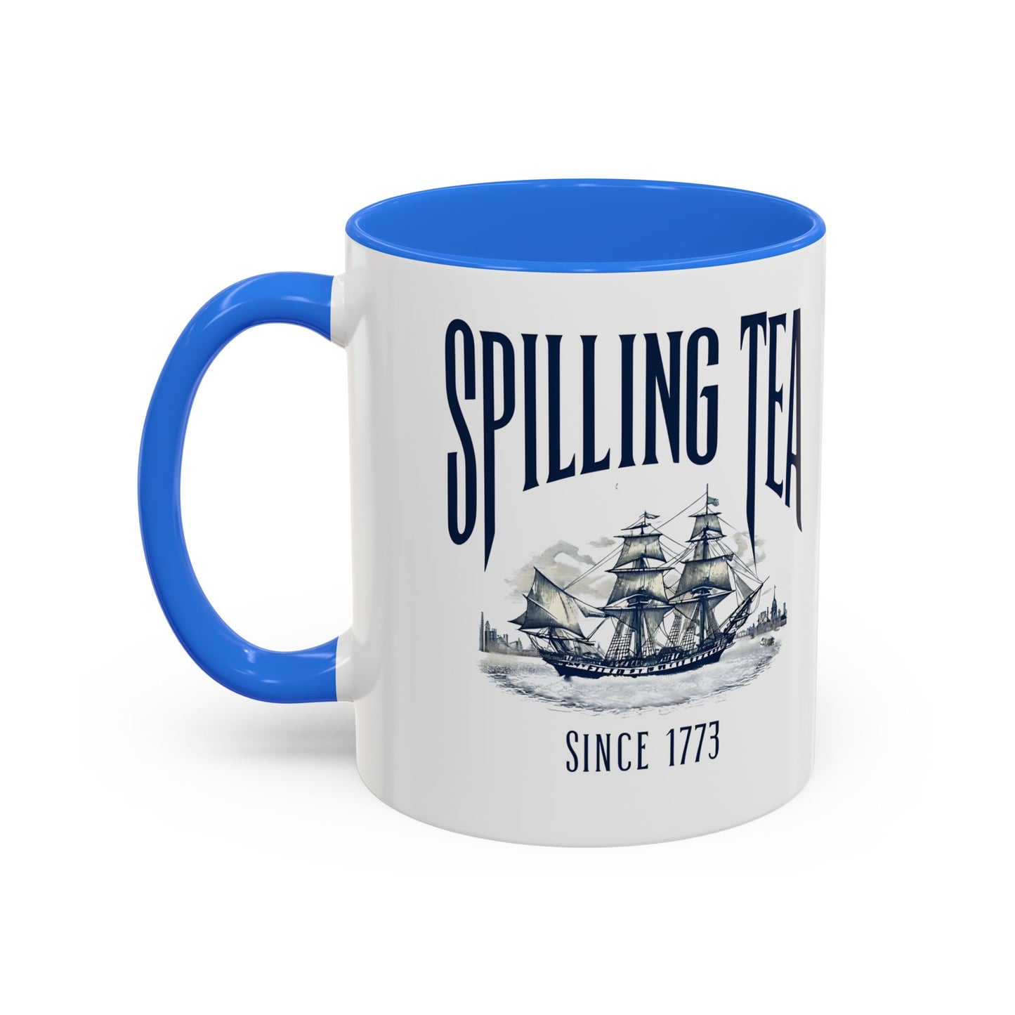 Spilling Tea Since 1773 Coffee Mug, Patriotic Coffee Mug, Funny Patriot Gift, American Freedom, Memorial Day