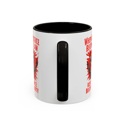 anti trump mug, chinga la mirgra, When Injustice Becomes Law, Resistance Mug, Social Justice Mug, Equality Coffee Cup, Resist Mug Gift
