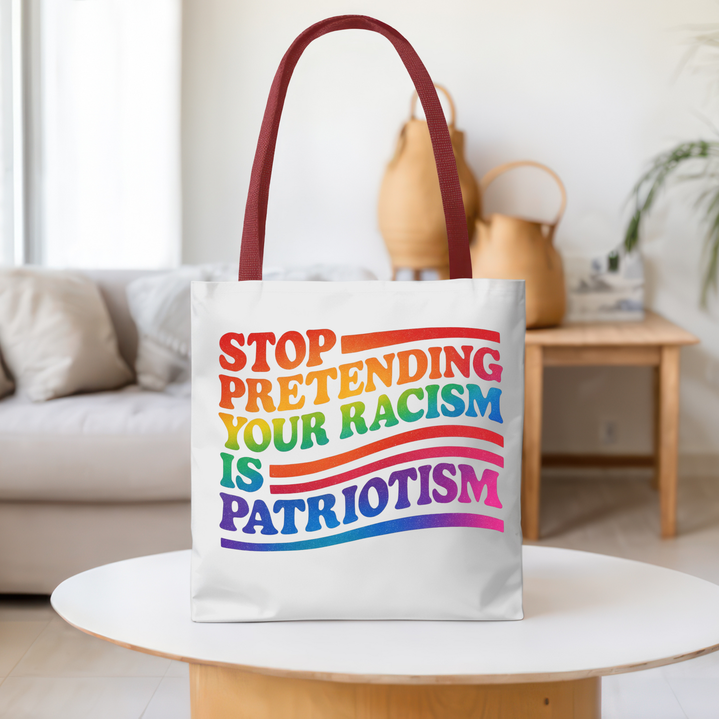 Pride Tote Bag, Stop Pretending Your Racism is Patriotism Tote, Pride Month Tote, Gay Tote, Equal Rights Tote, LGBTQ+ Support