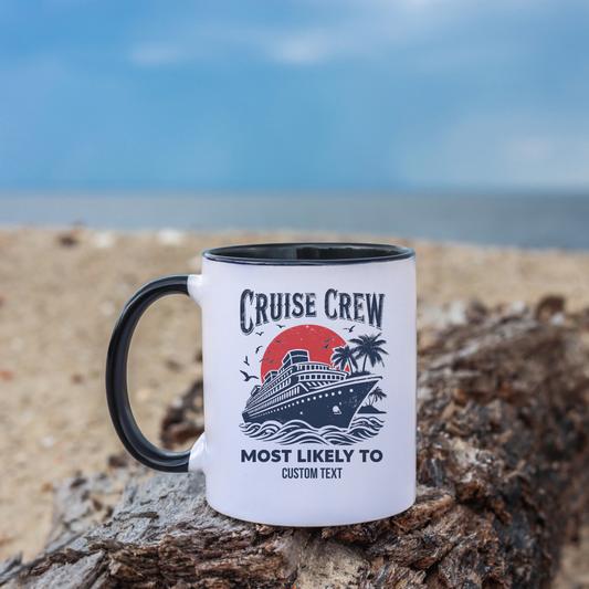 Cruise Crew Most Likely To Coffee Mug, Ship Mug, Birthday Cruise, Cruise Squad, Most Likely, Family Cruise 2025