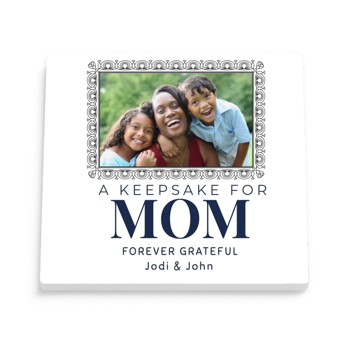 DESIGN E - A Keepsake for Mom Frame personalized ceramic coaster, front view of the square glossy white coaster